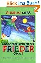 Oma und Frieder, Band 2: Und wieder schreit der Frieder: "Oma!"
