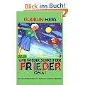 Oma und Frieder, Band 2: Und wieder schreit der Frieder: "Oma!"
