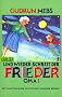Oma und Frieder, Band 2: Und wieder schreit der Frieder: 