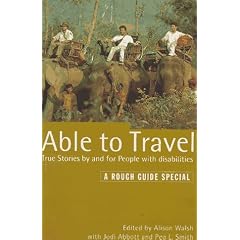 Able to Travel: The Rough Guide, First Edition (Rough Guides)