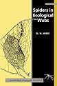 Spiders in Ecological Webs (Cambridge Studies in Ecology)