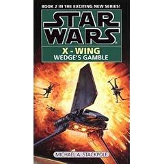 Wedge's Gamble (Star Wars X-Wing Book 2)