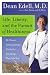 Life, Liberty, and the Pursuit of Healthiness: Dr. Dean's Commonsense Guide for Anything That Ails You