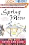 Spring Moon: A Novel of China