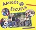 Amigos En La Escuela (Spanish Edition)