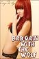 Bargain with the Wolf (Monster Sex) (Fairytale Erotica)