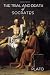 The trial and death of Socrates: by Plato (Paperback)