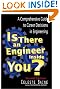 Is There an Engineer Inside You? A Comprehensive Guide to Career Decisions in Engineering (Second Edition)