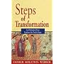 Steps of Transformation: An Orthodox Priest Explores the Twelve Steps