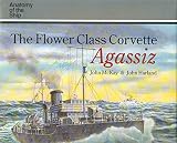 The flower class corvette Agassiz
