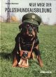 Neue Wege der Polizeihundeausbildung
