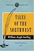 Tales of the Northwest (Masterworks of Literature Series)