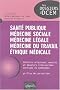 Sant� publique, m�decine du travail, m�decine l�gale, m�decine sociale, �thique m�dicale