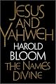 Jesus and Yahweh: The Names Divine