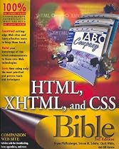 HTML, XHTML, and CSS Bible