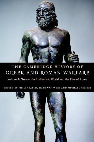 The Cambridge History of Greek and Roman Warfare (Volume 1)