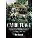 CAMOUFLAGE: The History of Concealment and Deception in War