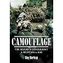 CAMOUFLAGE: The History of Concealment and Deception in War
