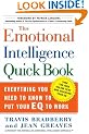 The Emotional Intelligence Quickbook: Everything You Need to Know to Put Your EQ to Work