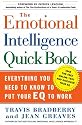 The Emotional Intelligence Quickbook: Everything You Need to Know to Put Your EQ to Work