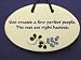 Wall Plaque with a Whimsical Saying: 