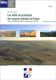 Les outils de protection des espaces naturels en France. : Aspects juridiques li�s aux op�rations routi�res