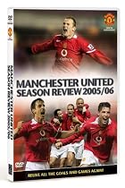 Manchester United - End Of Season 2005/2006 [DVD]