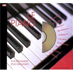 A la d�couverte de l'instrument : le piano (+1 CD)