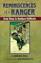 Reminiscences of a Ranger: Early Times in Southern California (Western Frontier Library)