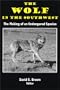 The Wolf in the Southwest: The Making of an Endangered Species