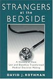 Strangers at the Bedside (Social Institutions and Social Change)
