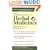 The Complete Guide To Herbal Medicines