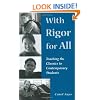 With Rigor for All: Teaching the Classics to Contemporary Students