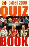 Football 2000: Quiz Book (Funfax)