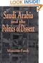 Saudi Arabia and the Politics of Dissent
