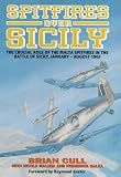 Spitfires Over Sicily (Hurricanes Over Tobruk)