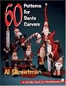 60 Patterns for Santa Carvers: A Schiffer Book for Woodcarvers
