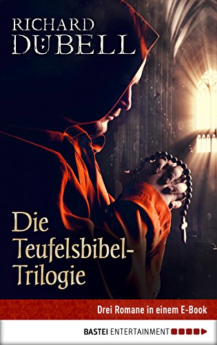 Die Teufelsbibel-Trilogie: Drei Romane in einem E-Book (German Edition)