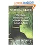 Natural Grace: The Charm, Wonder, and Lessons of Pacific Northwest Animals and Plants