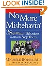 No More Misbehavin': 38 Difficult Behaviors and How to Stop Them