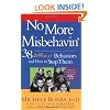 No More Misbehavin': 38 Difficult Behaviors and How to Stop Them