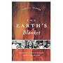 The Earth's Blanket: Traditional Teachings For Sustainable Living (Culture, Place, and Nature: Studies in Anthropology and Environment)