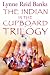The Indian in the Cupboard Trilogy: "Indian in the Cupboard", "Return of the Indian", "Secret of the Indian"