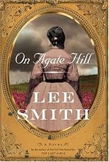 On Agate Hill: A Novel