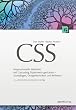 CSS: Anspruchsvolle Websites mit Cascading Stylesheets gestalten - Grundlagen, Designtechniken und Referenz