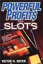 Powerful Profits From Slots