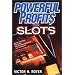 Powerful Profits From Slots