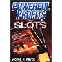 Powerful Profits From Slots