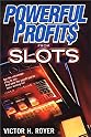 Powerful Profits From Slots