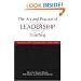 The Art and Practice of Leadership Coaching: 50 Top Executive Coaches Reveal Their Secrets